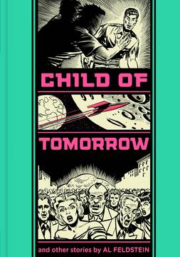 EC Al Feldstein Child of Tomorrow Hardcover