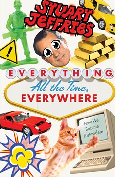 Everything, All The Time, Everywhere (Hardcover Book)