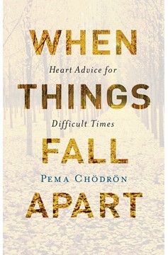 When Things Fall Apart (Hardcover Book)