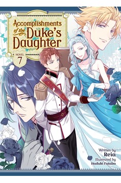 Accomplishments of the Duke's Daughter Light Novel Volume 7