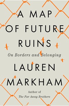 A Map Of Future Ruins (Hardcover Book)