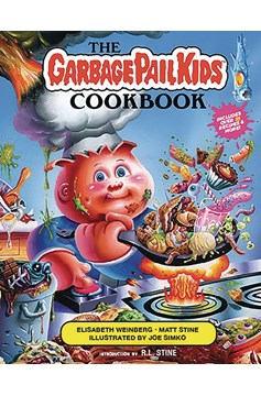 Garbage Pail Kids Cookbook Hardcover