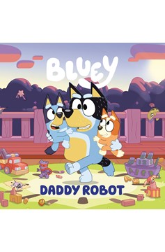 Bluey Graphic Novel Volume 8 Daddy Robot