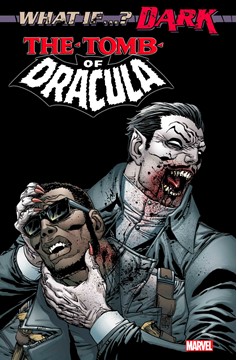 What If...? Dark: Tomb of Dracula #1