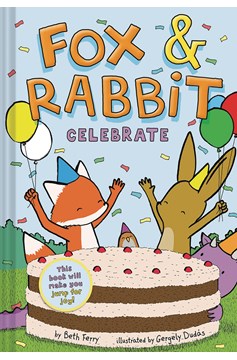 Fox & Rabbit Young Reader Hardcover Volume 3 Fox & Rabbit Celebrate