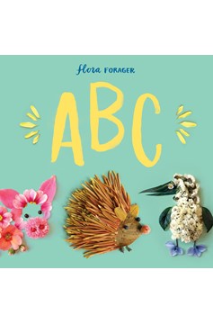 Flora Forager Abc (Hardcover Book)