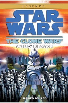 Star Wars The Clone Wars Hardcover Novel Book 2 Wild Space