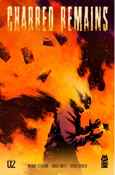 Charred Remains #2 (Mature) (Of 6)