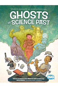 Ghosts of Science Past Hardcover