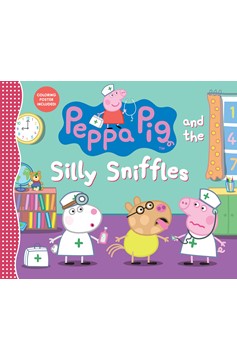 Peppa Pig and the Silly Sniffles (Hardcover Book)