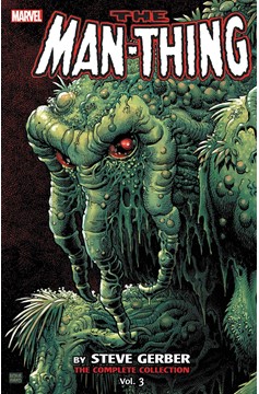 Man-Thing by Steve Gerber Complete Collection Graphic Novel Volume 3