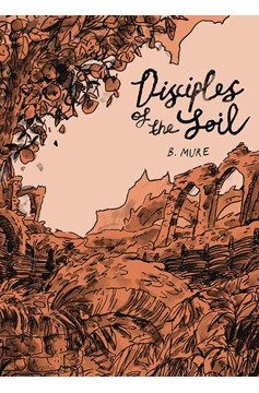 Disciples of the Soil Graphic Novel