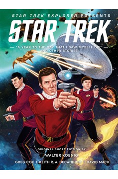 Star Trek Explorer Year To Day Saw Myself Die (Paperback)