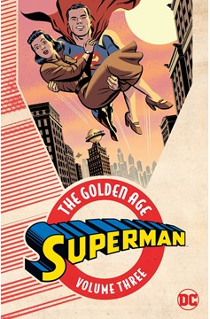 Superman The Golden Age Graphic Novel Volume 3