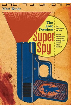 Super Spy Lost Dossiers Graphic Novel