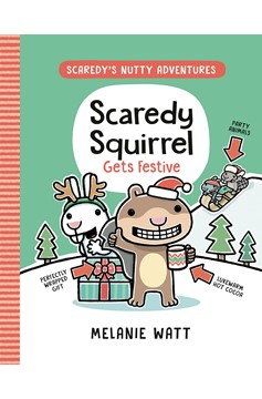 Scaredy Squirrel Gets Festive