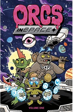 Orcs In Space Graphic Novel Volume 1 (Mature)