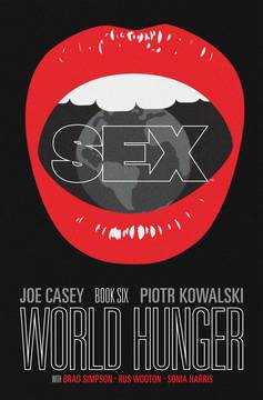 Sex Graphic Novel Volume 6 World Hunger (Mature)