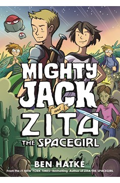 Mighty Jack Graphic Novel Volume 3 Zita The Spacegirl
