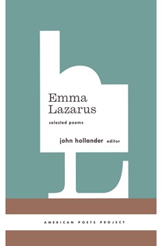 Emma Lazarus: Selected Poems (Hardcover Book)