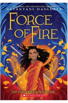 Fire Queen Book 1 The Force of Fire