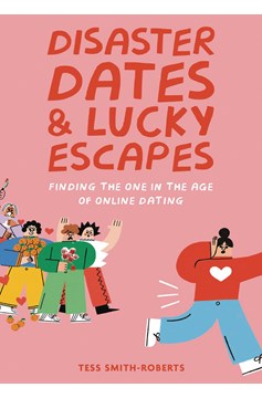 Disaster Dates & Lucky Escapes Graphic Novel
