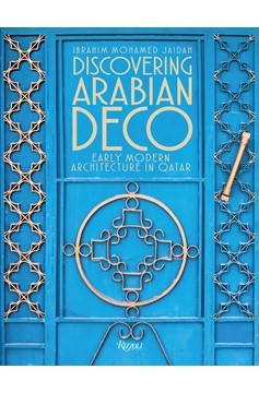 Discovering Arabian Deco (Hardcover Book)