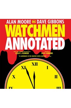 Watchmen The Annotated Edition Hardcover