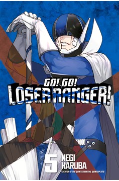 Go! Go! Loser Ranger! Manga Volume 5