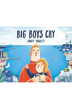 Big Boys Cry (Hardcover Book)