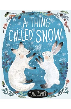 A Thing Called Snow (Hardcover Book)