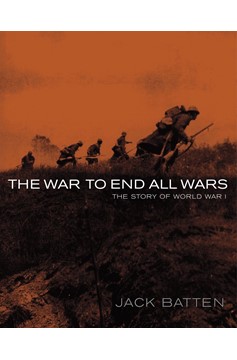 The War To End All Wars (Hardcover Book)