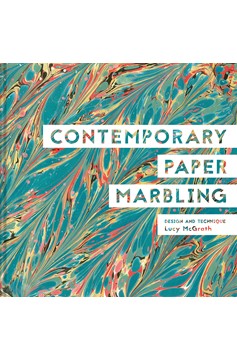 Contemporary Paper Marbling (Hardcover Book)