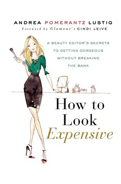 How To Look Expensive (Hardcover Book)