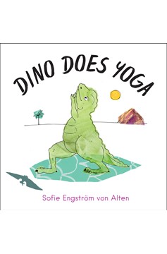 Dino Does Yoga (Hardcover Book)
