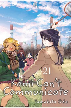 Komi Can't Communicate Manga Volume 21