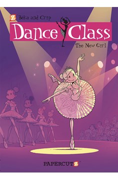 Dance Class Hardcover Volume 12 New Girl