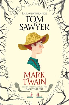 Las Aventuras De Tom Sawyer / The Adventures Of Tom Sawyer (Hardcover Book)