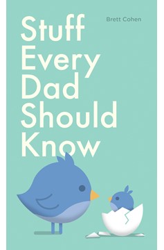 Stuff Every Dad Should Know (Hardcover Book)