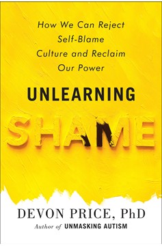 Unlearning Shame (Hardcover Book)