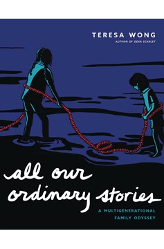 All Our Ordinary Stories Graphic Novel