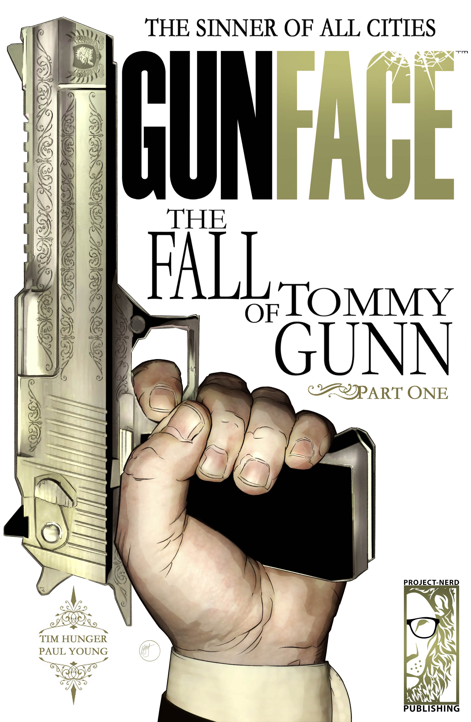 Gunface The Fall of Tommy Gunn