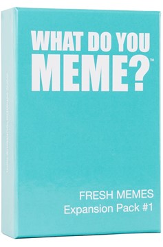 What Do You Meme Fresh Memes Expansion