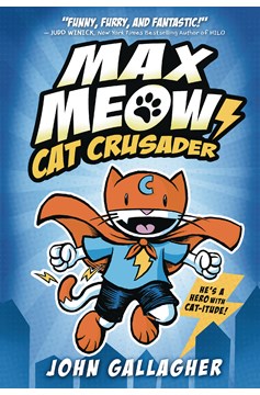 Max Meow Cat Crusader Graphic Novel Volume 1