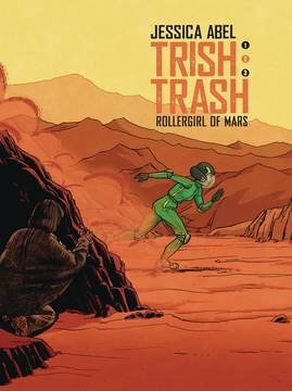 Trish Trash Rollergirl of Mars Hardcover Volume 2
