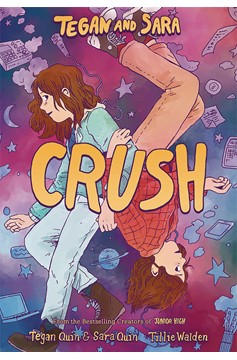 Tegan And Sara Graphic Novel Volume 2 Crush