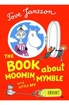 Book About Moomin Mymble & Little My Hardcover