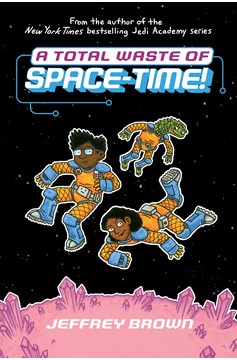 Total Waste of Space Time ( Once Upon a Space Time Volume 2 )