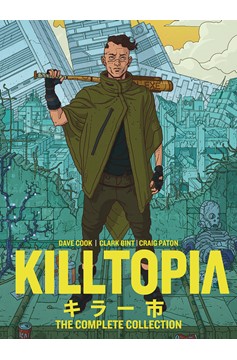 Killtopia The Complete Collected Edition Hardcover Volume 1 (Mature)