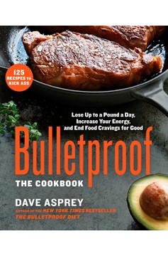 Bulletproof: The Cookbook (Hardcover Book)